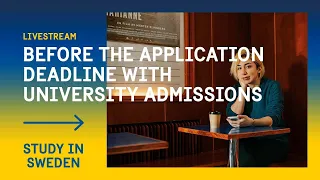 Livestream - Last-Minute Q&A Before the Application Deadline with University Admissions
