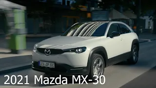 New 2021 Mazda MX-30 All-Electric (Europe) - Interior, Technology, Driving