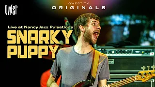 Snarky Puppy - Live at Nancy Jazz Pulsations | Qwest TV