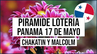 🔰🔰 Pirámide Lotería de Panamá Miércoles 17 de Mayo 2023  - Pirámide de Chakatin y Malcolm Ramos