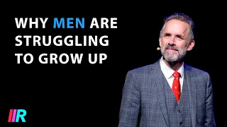 Jordan Peterson - Why Young Men are Struggling to Grow Up