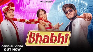 Skater Rahul: Bhabhi (Official Video) : New Haryanvi Songs Haryanavi 2022