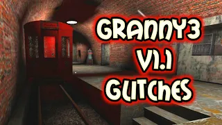 Granny3 V1.1 Glitches