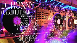 FUNKOT LAWAS DJ RONNY ( CYBER DJ TEAM ) SPECIAL MIXTAPE ( UNDER 2009 ) - DJ ANDY LIM