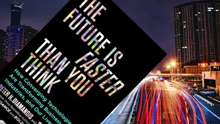 The Future Is Faster Than You Think