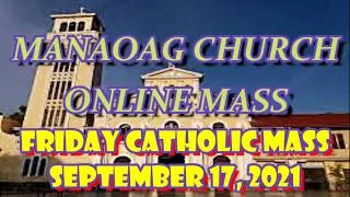 MANAOAG CHURCH ONLINE ANTICIPATED HOLY LIVE MASS TODAY FRIDAY - SEPTEMBER 17, 2021