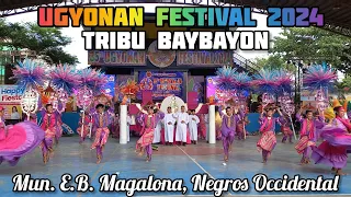 TRIBU BAYBAYON | UGYONAN FESTIVAL 2024 MUN. OF E.B.MAGALONA NEG. OCC