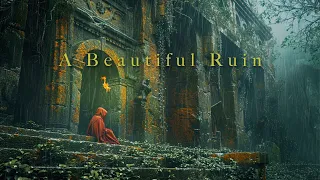 A Beautiful Ruin - Ambient Study Focus Soundscape