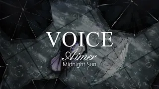 【HD】Midnight Sun - Aimer - VOICE【中日字幕】