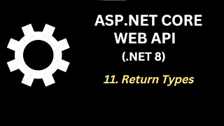 Web API Return types in .NET 8 | Ep. 11