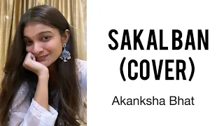 Sakal Ban | Cover | Akanksha Bhat | Raja Hasan | Sanjay Leela Bhansali | Bhansali Music | Netflix