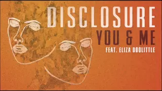 Disclosure - You & Me  ft. Eliza Doolittle (Official Audio)