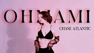 Chase Atlantic - OHMAMI (Choreography by milsysay)