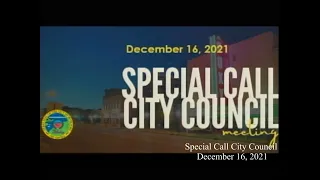 Special Call City Council Meeting for December 16, 2021