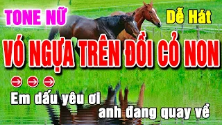 Vó Ngựa Trên Đồi Cỏ Non Karaoke Tone Nữ _ Dễ Hát