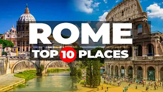TOP 10 THINGS TO DO IN ROME - TRAVEL GUIDE