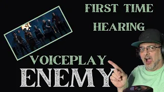 I JUST FOUND A NEW GROUP! VOICEPLAY "ENEMY" REACTION #voiceplay #musicreaction #imaginedragonsenemy