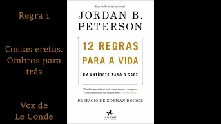 Jordan Peterson • 12 Regras para a Vida | Regra 1: Costas eretas. Ombros para trás.