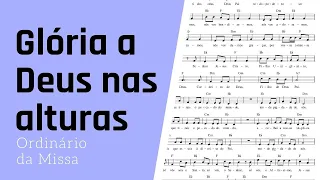 Glória a Deus nas alturas (Ordinário da Missa | Ritos Iniciais)