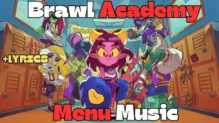 Brawl Academy Menu Music | Brawl Stars (Lyrics in the Description)