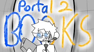 Portal 2 animatic - Books