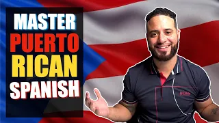 How To Talk Spanish With A PUERTO RICAN ACCENT | Learn Spanish