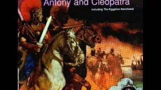 Main Titles  from "Antony and Cleopatra" (1972) - John Scott