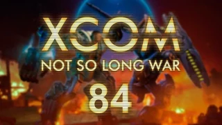 XCOM: Long War - Часть 84