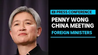 IN FULL: Penny Wong speaks after meeting Chinese Foreign Minister Wang Yi in Canberra | ABC News