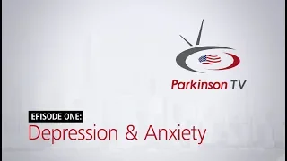 Depression, Anxiety, and Parkinson's: Season 2, Episode 1