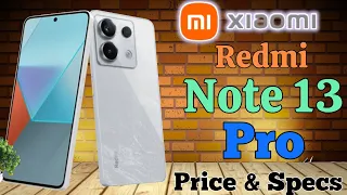 Xiaomi Redmi Note 13 Pro:Price in Philippines Specs and features Ang killer midrange phone 2023