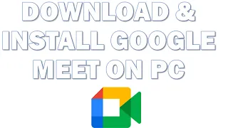 How to Download Google Meet on PC/Laptop | Install Google Meet on Windows 11 [2021]