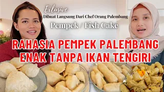 Rahasia Pempek Palembang Enak Tanpa Ikan Tengiri | Dibuat langsung dari chef orang palembang