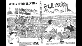 Bad IDols - Action of Destruction (2006)