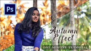 Autumn Color Effect in Photoshop | One minute tutorial