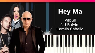 Pitbull - "Hey Ma" ft J Balvin & Camila Cabello Piano Tutorial - Chords - How To Play - Cover