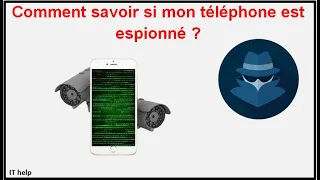 Comment savoir si mon téléphone est espionné ?