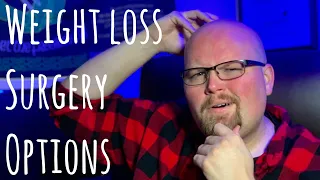 Weight Loss Surgery Options 🤔 Top 4 (Gastric Bypass, Sleeve, Band + Duodenal Switch)