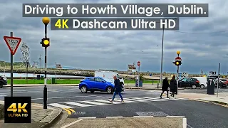 Dublin City Driving Tour Howth Village and M50 Motorway 4K UHD Ireland Ultimate Dashcam