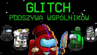 Typowy Spoceniec w Among us (GLITCH)