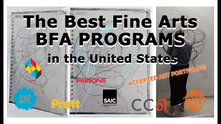 The Best FINE ART BFA PROGRAMS in the US & ACCEPTED FINE ART- ART PORTFOLIO, SVA, Pratt, RISD...