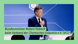 Bundesminister Robert Habeck beim Verband der Chemischen Industrie e.V. (VCI)