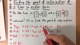 Finding the point of intersection of two lines in vector form.