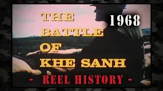 USMC 1968 - REEL History - "The Battle of Khe Sanh" Vietnam original film