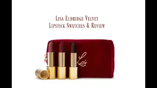 Lisa Eldridge Velvet Lipsticks 2019 Swatches & Review