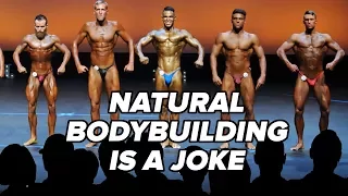 Natural Bodybuilding is a Joke!