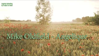 Mike Oldfield - Angelique. Relax music