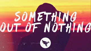 GhostDragon & Kwesi - Something Out Of Nothing (Lyrics)