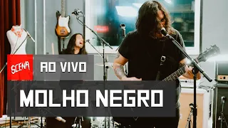 Ao Vivo 027 - Molho Negro | Canal Scena