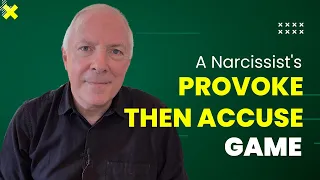 A Narcissist's Provoke-Then-Accuse Game